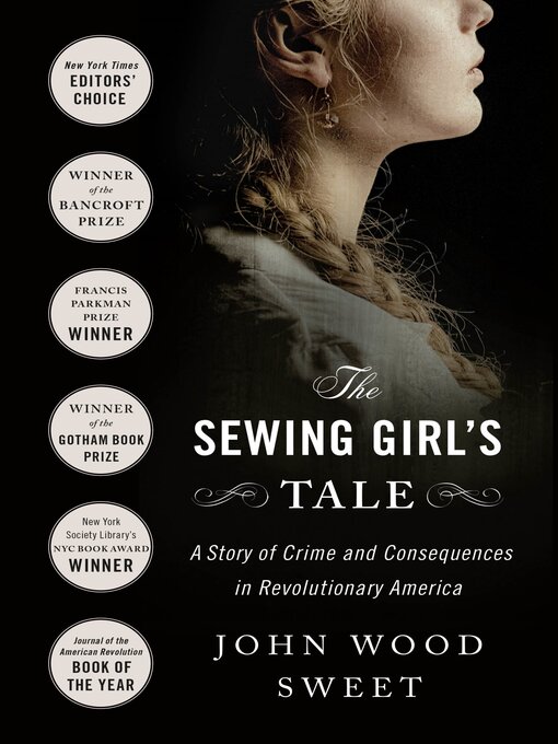 Title details for The Sewing Girl's Tale by John Wood Sweet - Available
